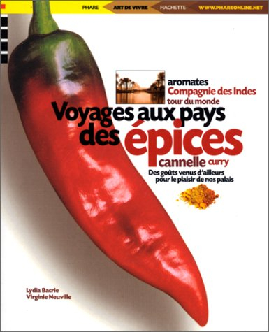 Voyages aux pays des épices