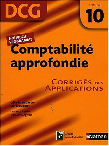 Comptabilité approfondie, DCG, épreuve 10