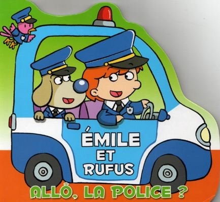 emile et rufus : allô, la police?