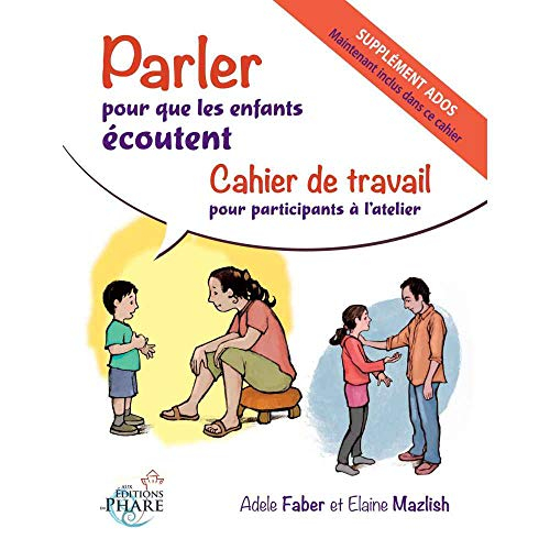 Parler Pour que les enfants écoutent, cahier de travail