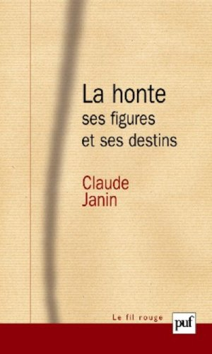 La honte : ses figures et ses destins