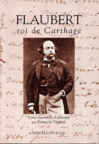 Flaubert, roi de Carthage