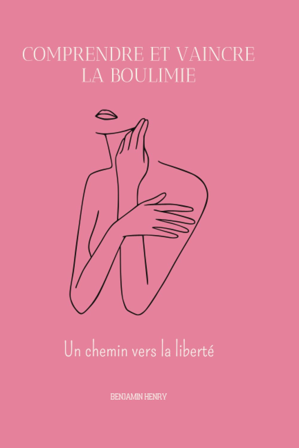 Comprendre et vaincre la Boulimie, un chemin vers la liberté: Gérer les émotions et comportements as