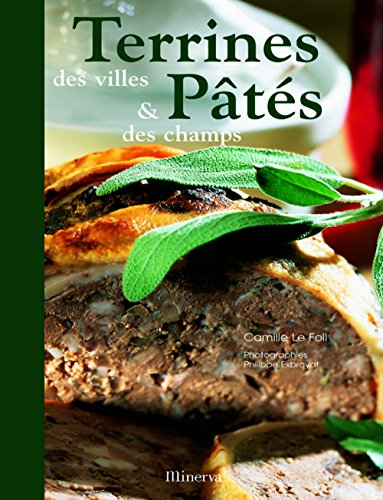 Terrines des villes et pâtés des champs