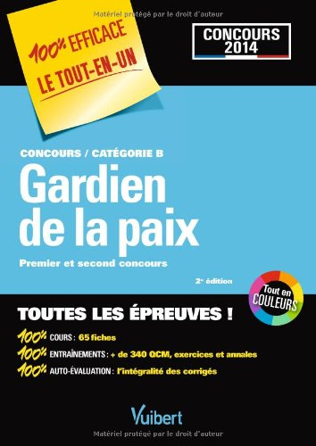 Gardien de la paix : concours catégorie B, premier et second concours : concours 2014
