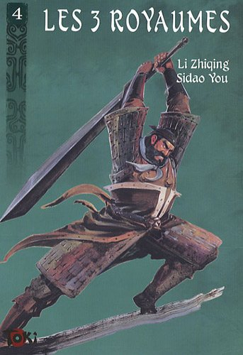 Les 3 royaumes. Vol. 4