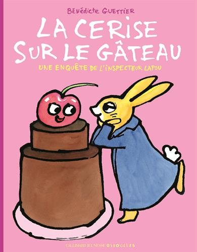 Une enquête de l'inspecteur Lapou. La cerise sur le gâteau