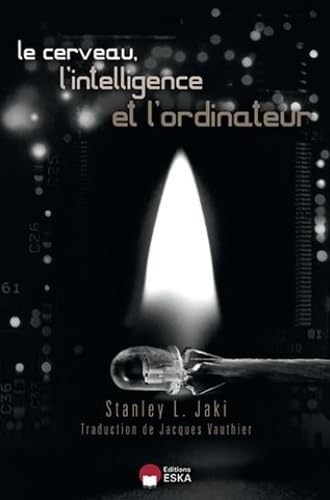 Le cerveau, l'intelligence et l'ordinateur