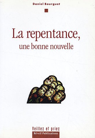la repentance, une bonne nouvelle