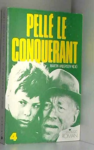 Pellé le conquérant. Vol. 4. Le petit jour