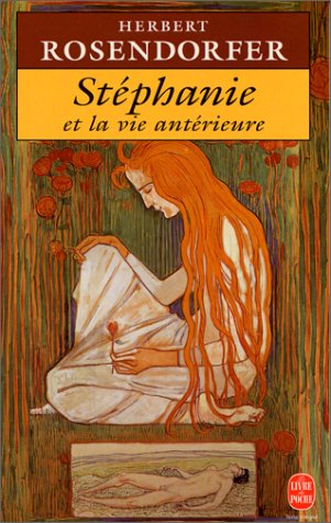 Stéphanie et la vie antérieure