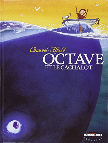 Octave. Vol. 1. Octave et le cachalot