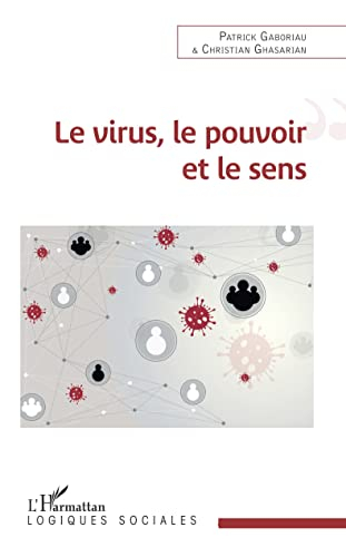 Le virus, le pouvoir et le sens