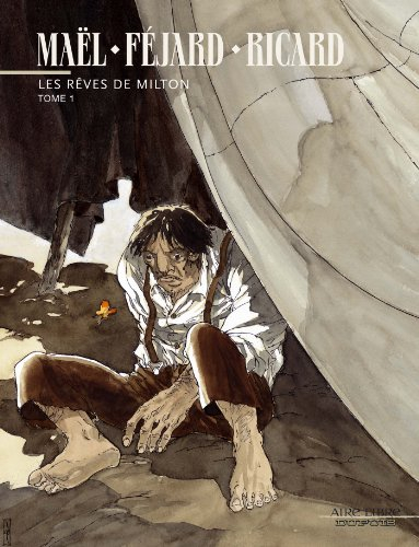 Les rêves de Milton. Vol. 1
