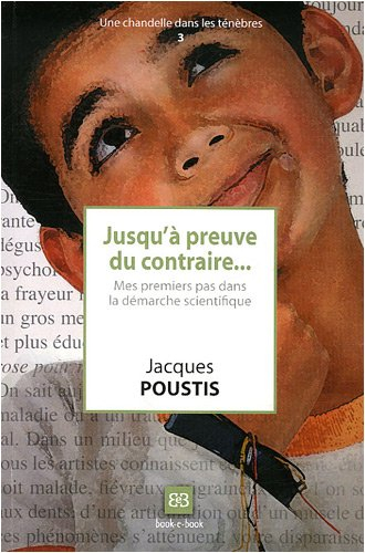 Jusqu'à preuve du contraire... : mes premiers pas dans la démarche scientifique