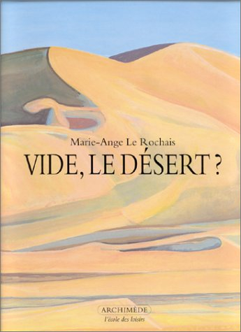 Vide, le désert ?