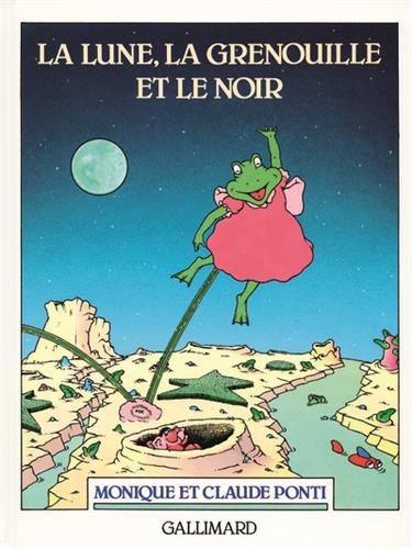 La Lune, la grenouille et le noir