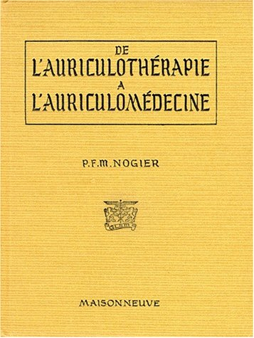 De l'auriculothérapie à l'auriculomédecine