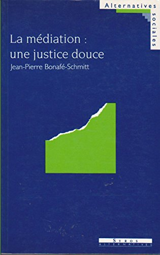 La Médiation, une justice douce