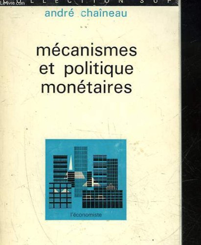 mecanismes et politiques monetaires
