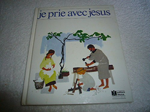 Je prie avec Jésus