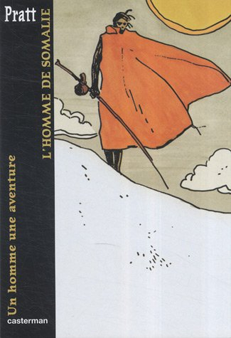 Un homme une aventure. L'homme de Somalie