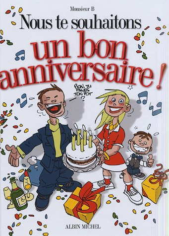 Nous te souhaitons un bon anniversaire !
