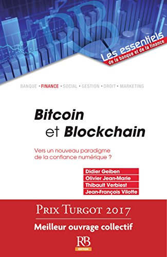 Bitcoins et blockchain : vers un nouveau paradigme de la confiance numérique ?