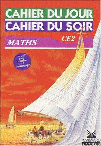 Cahier du jour, cahier du soir maths CE2