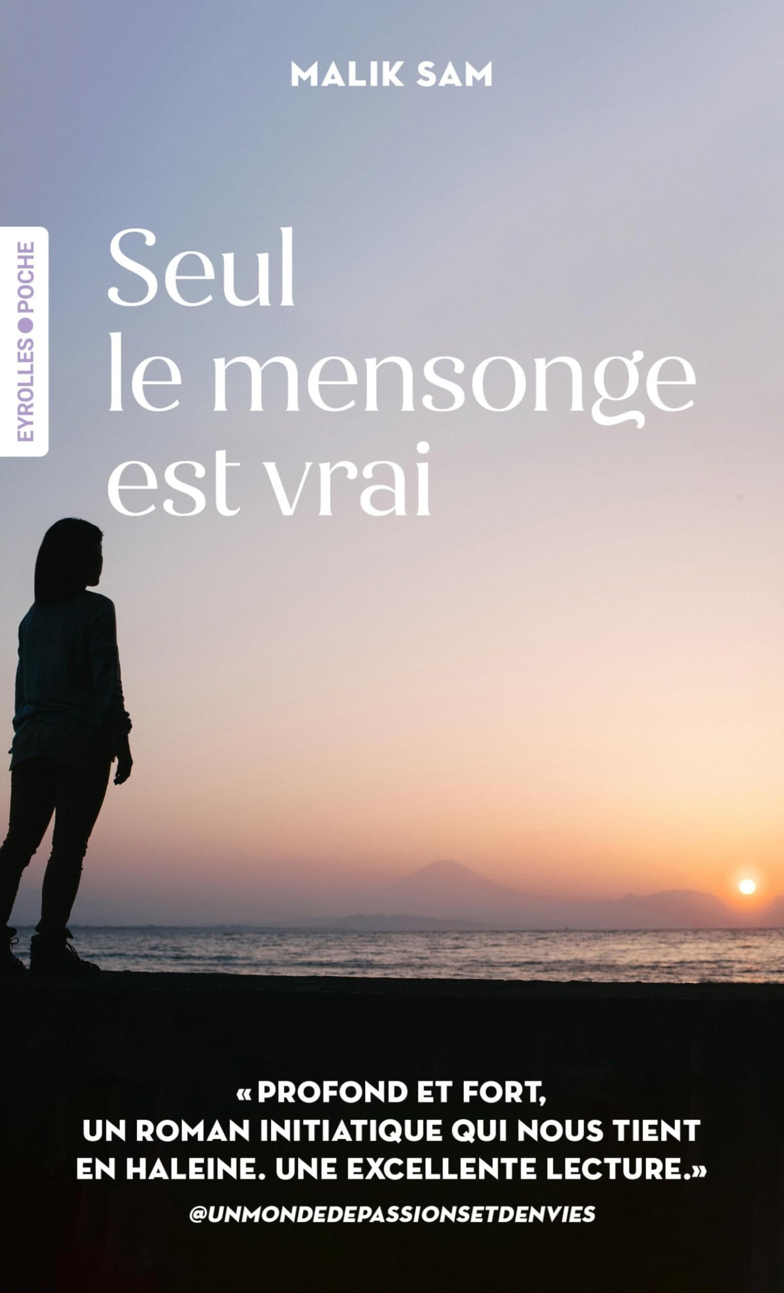 Seul le mensonge est vrai
