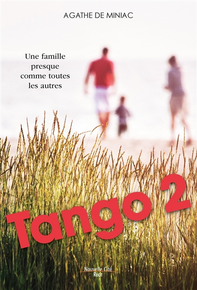 Tango 2 : une famille presque comme les autres
