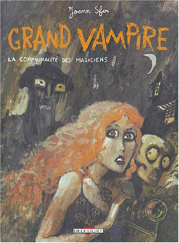 Grand vampire. Vol. 5. La communauté des magiciens