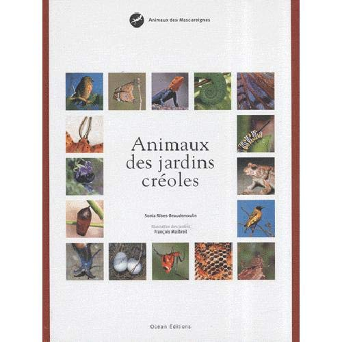 Animaux des jardins créoles