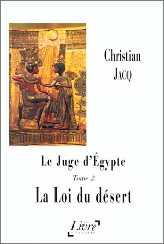 Le juge d'Egypte. Vol. 2. La loi du désert