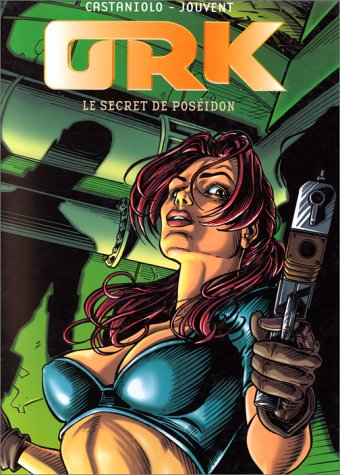 Ork. Vol. 1. Le secret de Poseïdon