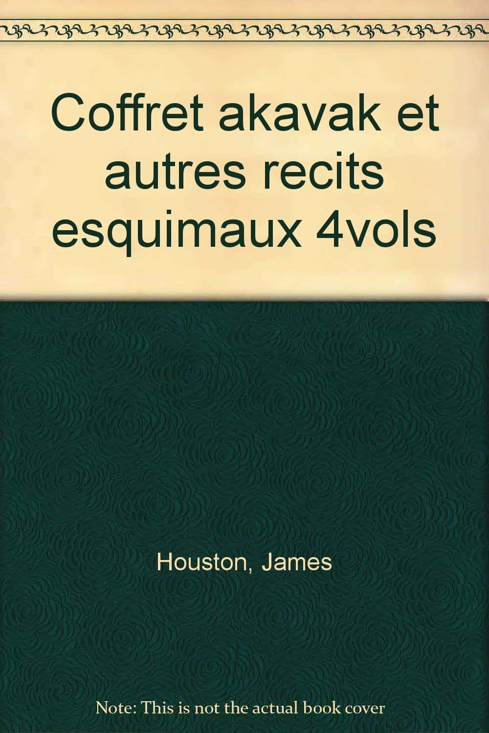 Akavak : et autres récits esquimaux