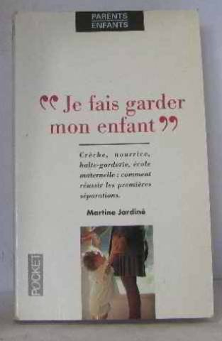 Je fais garder mon enfant