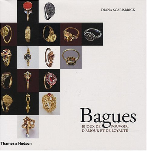 Bagues : bijoux de pouvoir, d'amour et de loyauté