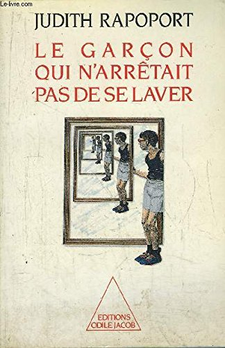 Le garçon qui n'arrêtait pas de se laver