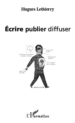 Ecrire, publier, diffuser