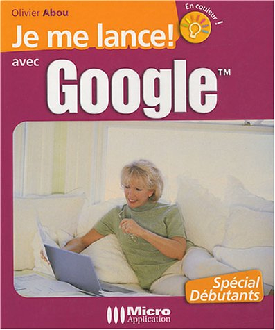 Je me lance avec Google