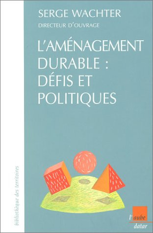 Aménagement durable : défis et politiques