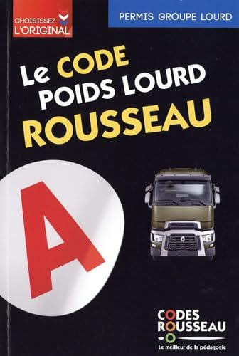 Le code poids lourd Rousseau : permis groupe lourd