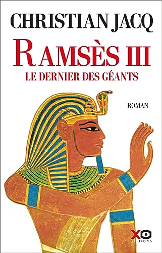Ramsès III : le dernier des géants