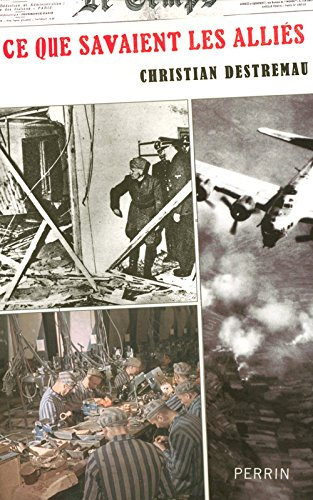 Ce que savaient les Alliés
