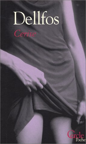 Cerise ou Le moment bien employé