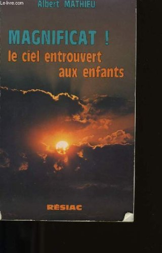 magnificat! le ciel entrouvert aux enfants