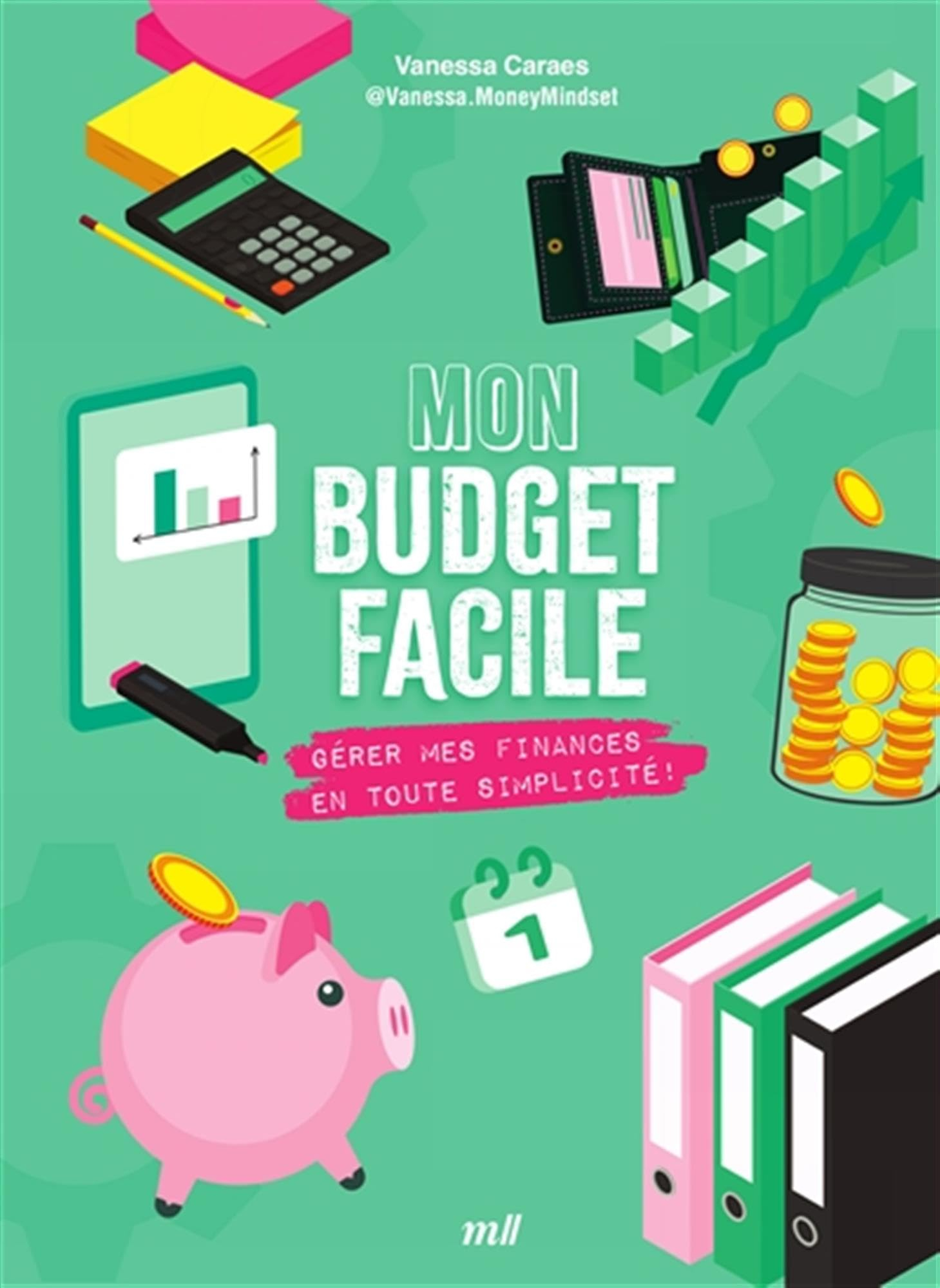 Mon budget facile : gérer mes finances en toute simplicité !