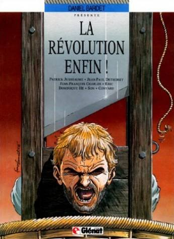 La Révolution, enfin !