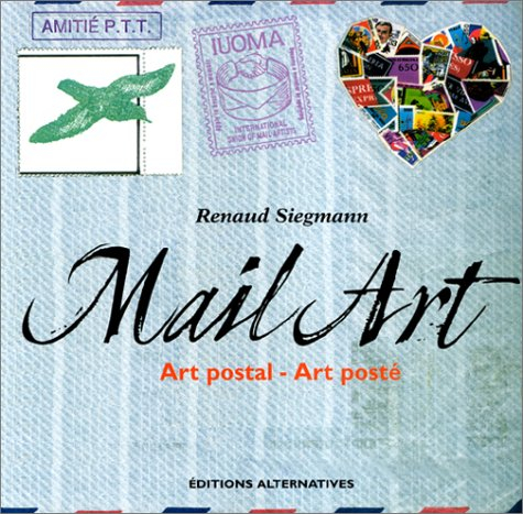 Mail art : art postal, art posté